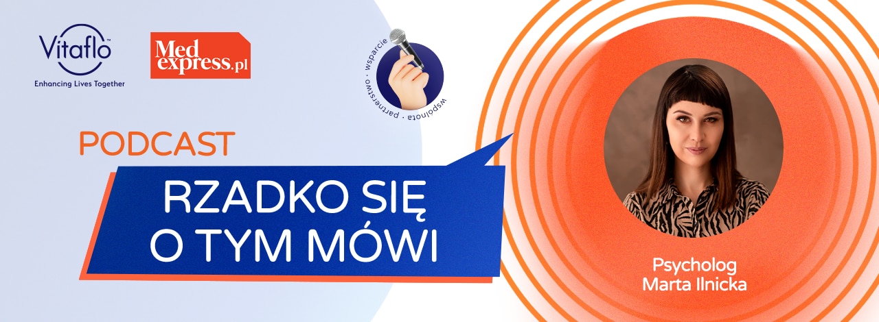 Podcast "Rzadko się o tym mówi" - odc. 7